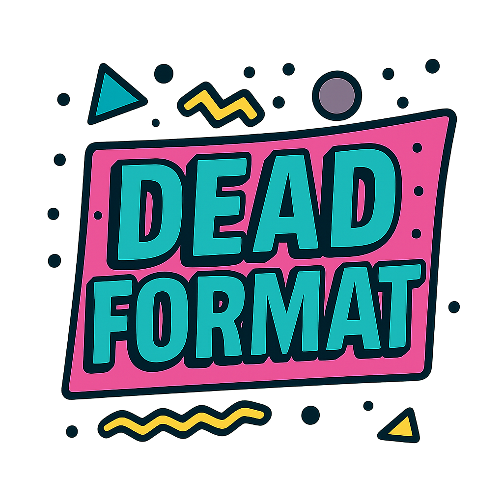 DeadFormat